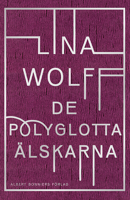 De polyglotta älskarna : roman