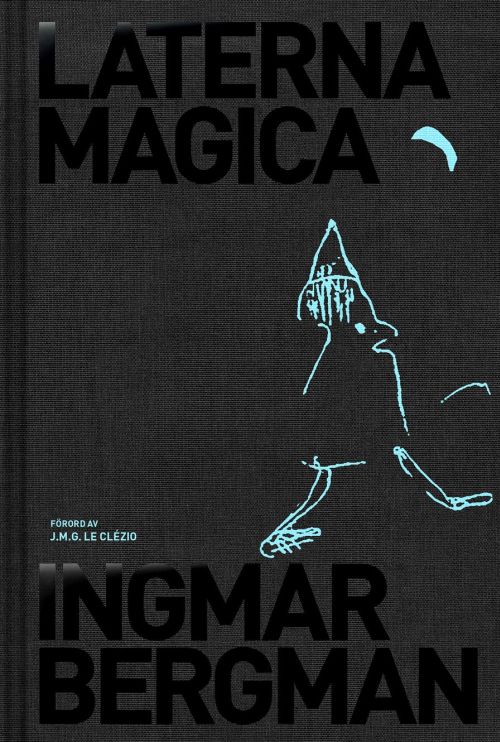 Laterna magica / förord: J.M.G. Le Clézio