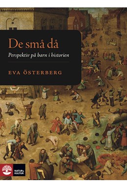 De små då : persopektiv på barn i historien