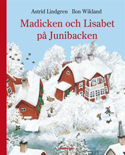 Madicken och Lisabet på Junibacken / ill.: Ilon Wikland