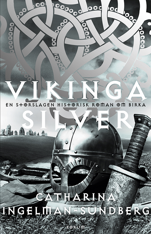 Vikingasilver : [en storslagen historisk roman om Birka]
