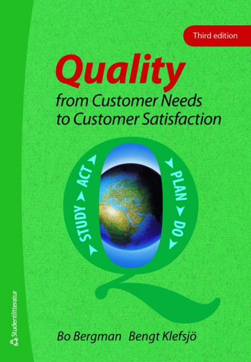 Quality : from customer needs to customer satisfaction  (3rd ed.)