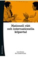 Nationell rätt och internationella köpavtal  (8.uppl.)