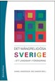 Det mångreligiösa Sverige : ett landskap i förändring  (3.uppl.)