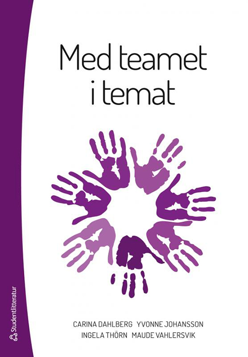 Med teamet i temat : tematisk multiprocesspedagogik i förskolan