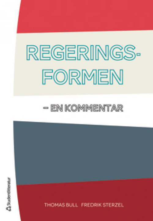 Regeringsformen : en kommentar  (3.uppl.)
