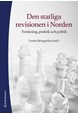 Den statliga revisionen i Norden : forskning, praktik och politik