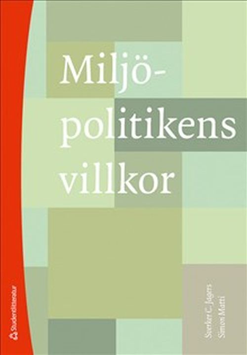 Miljöpolitikens villkor