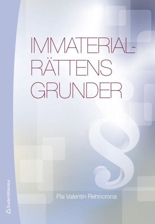 Immaterialrättens grunder  (4.uppl.)