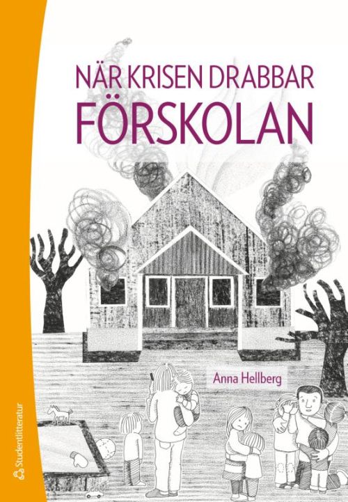 När krisen drabbar förskolan