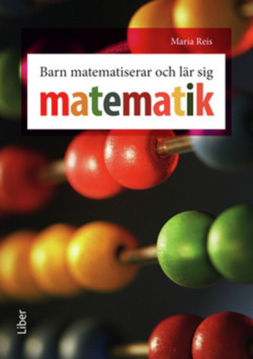 Barn matematiserar och lär sig matematik