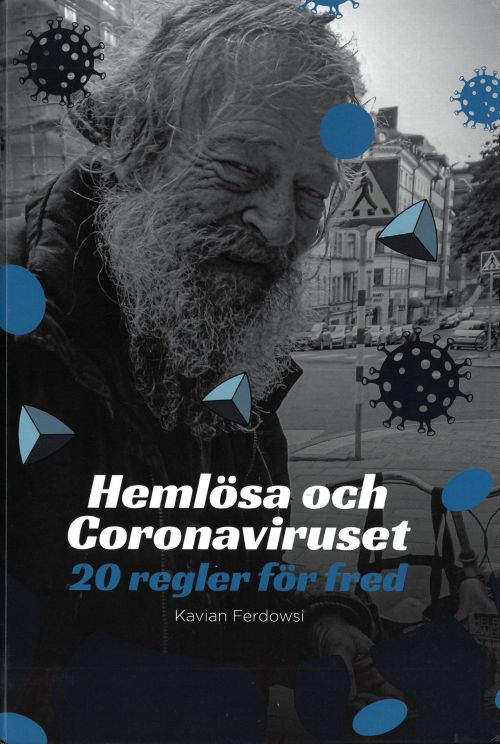 Hemlösa och Coronaviruset : 20 regler för fred