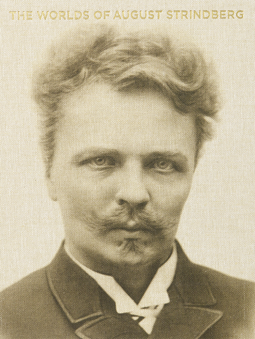 The worlds of August Strindberg