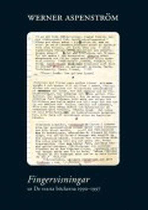 Fingervisningar : ur De svarta böckerna 1951-1997