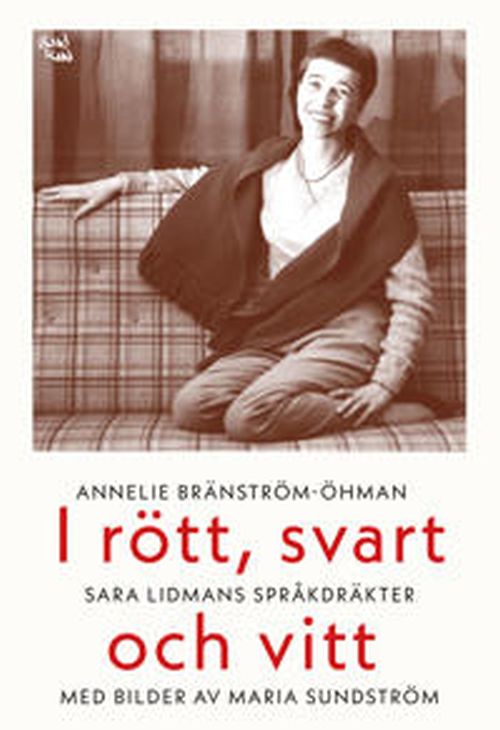 I rött, svart och vitt : Sara Lidmans spräkdräkter
