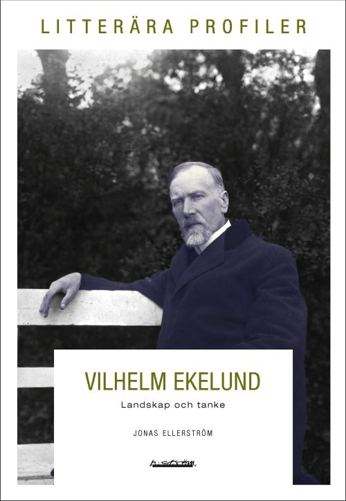 Vilhelm Ekelund : landskap och tanke