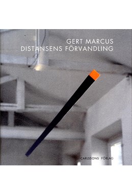Gert Marcus : distansens förvandling