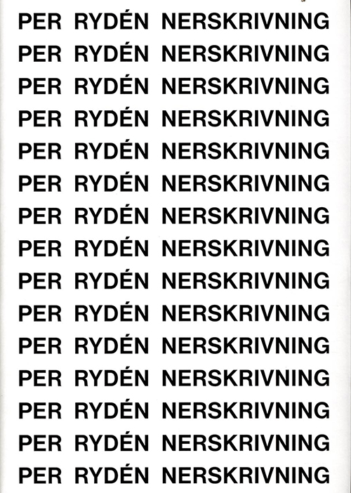 Nerskrivning : egensinniga sidor, kvarglömda dagar