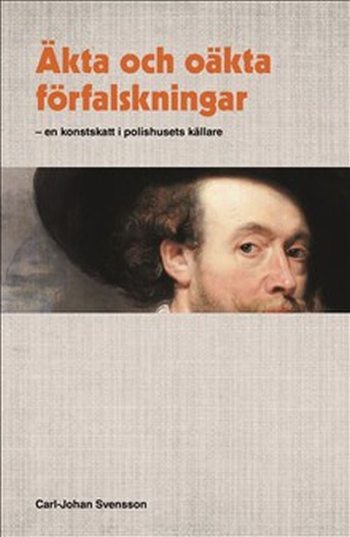 Äkta och oäkta förfalskningar : en konstkatt i polishusets källare