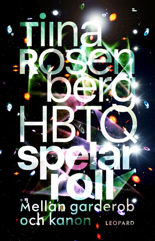 HBTQ spelar roll : mellan garderob och kanon