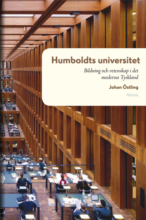 Humboldts universitet : bildning och vetenskap i det moderna Tyskland