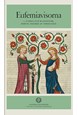 Eufemiavisorna. Bd.1-2 : Flores og Blanzeflor; Hertig Fredrik av Normandie; Ivan Lejonriddaren