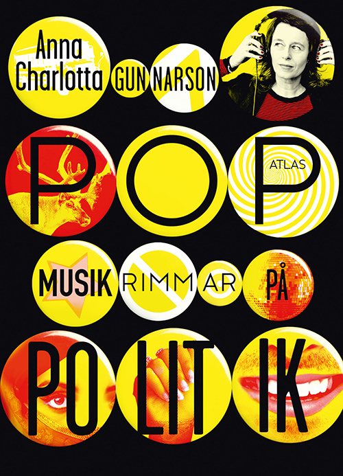 Popmusik rimmar på politik : [kamp och protester]