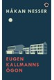 Eugen Kallmanns ögon