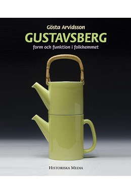 Gustavsberg : form och funktion i folkhemmet