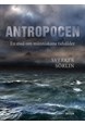 Antropocen : en essä om människans tidsålder