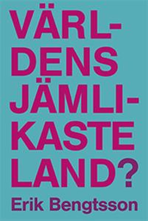 Världens jämlikaste land?
