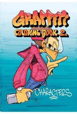 Graffiti coloring book 2 : characters