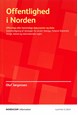 Offentlighed i Norden : offentlige eller hemmelige dokumenter og data