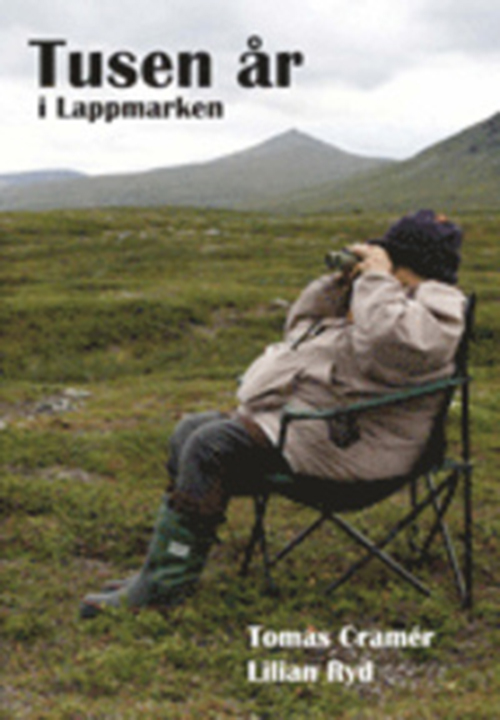 Tusen år i Lappmarken : juridik, skatter, handel och storpolitik