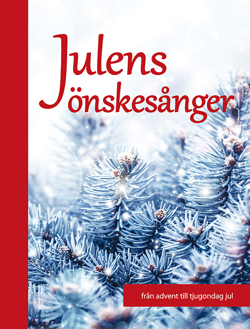 Julens önskesånger : från advent till tjugondagjul
