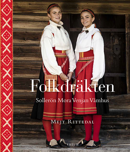 Folkdräkten : Sollerön, Mora, Venjan, Våmhus