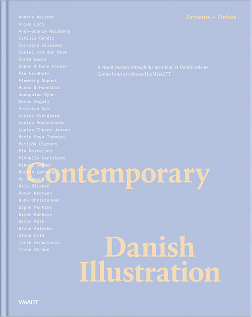 Contemporary Danish illustration : a journey through the worlds of 32 Danish talents