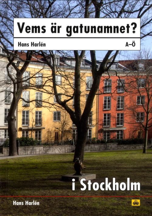 Vems är gatunamnet i Stockholm?