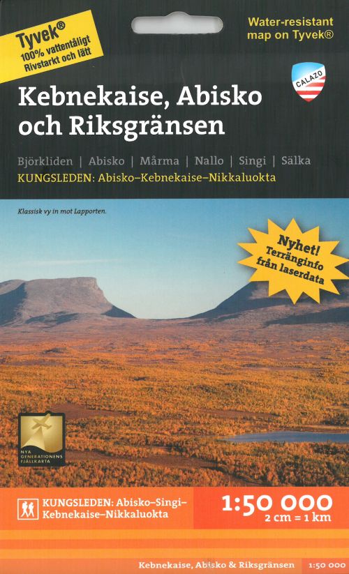 Kungsleden : Kebnekaise, Abisko och Riksgränsen