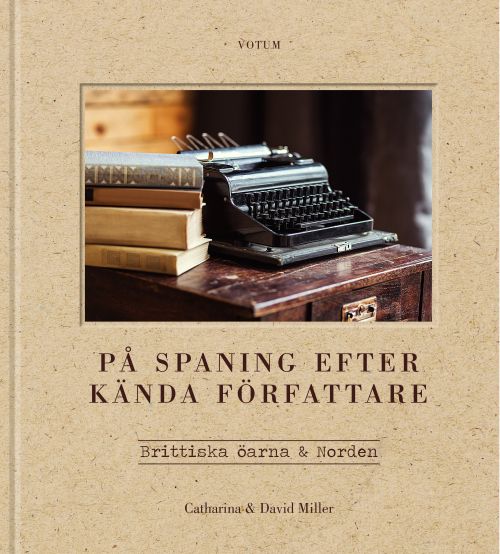 På spaning efter kända författare : Brittiska öarna 6 Norden