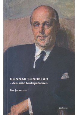 Gunnar Sundblad : den siste brukspatronen