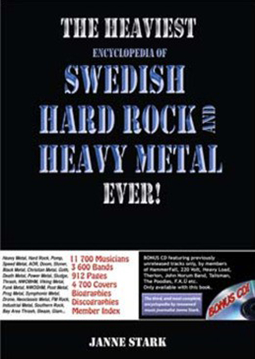 The heaviest encyclopedia of Swedish hard rock & heavy metal ever!