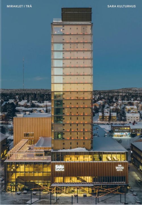 Miraklet i trä : Sara kulturhus