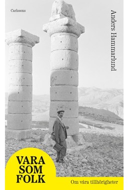 Vara som folk : om våra tillhörigheter