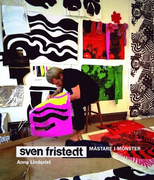 Sven Fristedt : mästare i mönster