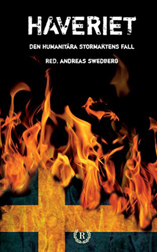 Haveriet : den humanitära stormaktens fall