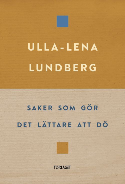 Saker som gör det lättare att dö