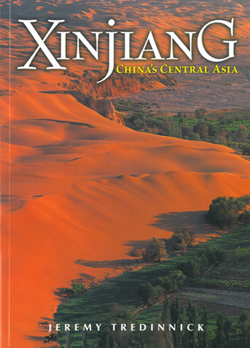 Xinjiang: Chinas Central Asia*