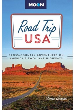 Road Trip USA: Cross-Country Adventures on America's Two-Lane Highways, Moon (10th ed. Mar 24)