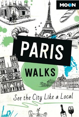 Paris Walks, Moon (3rd ed. Feb 24)